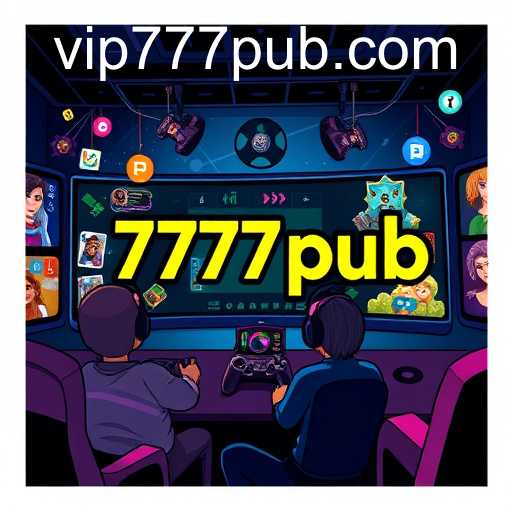 Exploring the Evolution of 777pub Gaming
