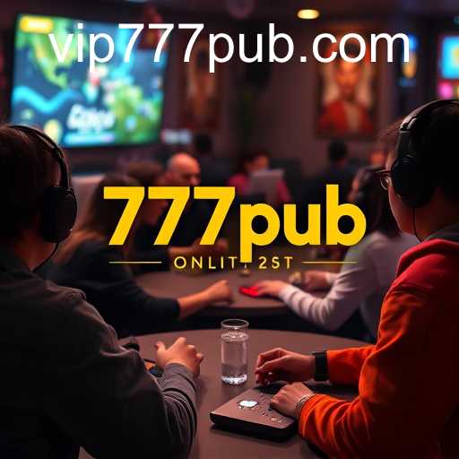 The Rise of Online Gaming and 777pub's Impact